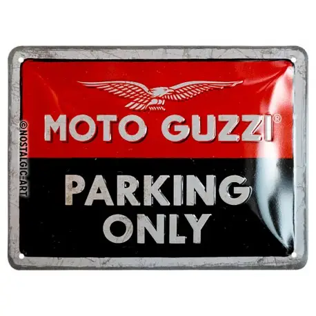 Plaque métal decorative Moto-Guzzi Parking Only Dernier Modèle