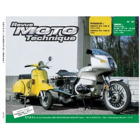 Expédition Rapide REVUE MOTO TECHNIQUE BMW R60 / 75 / 80 / 100 serie 7 1977-1995 et PIAGGIO VESPA PX125X 1978-1982 et PX125E 1983