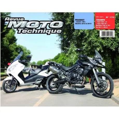 Expédition Rapide REVUE MOTO TECHNIQUE PEUGEOT SATELIS 125 2012-2013 et TRIUMPH 800 TIGER 2011-2013